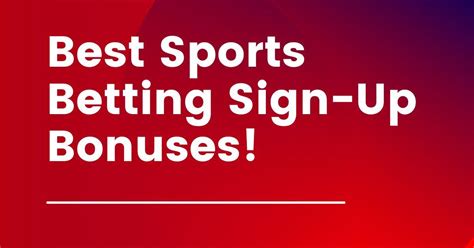 sports betting sign up bonus